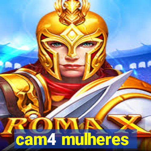 cam4 mulheres